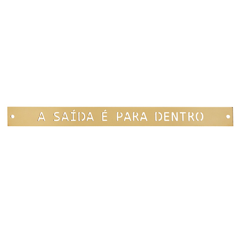 A Saída É Para Dentro