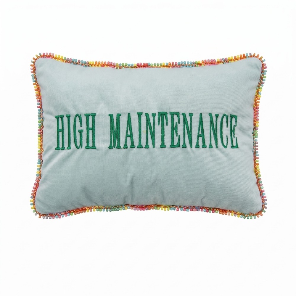 Almofada High Maintenance